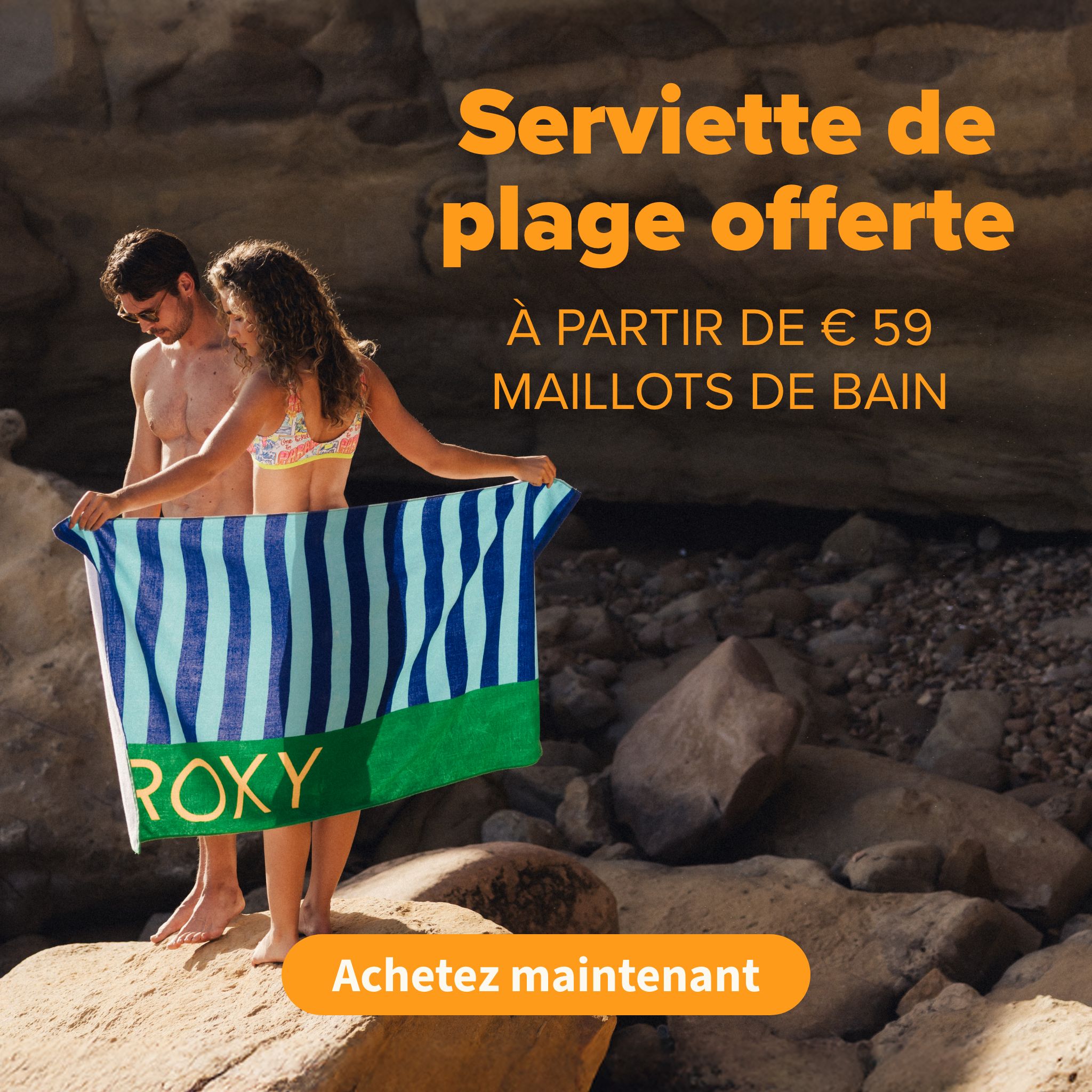 Serviette de plage offerte à partir de € 59 maillots de bain 