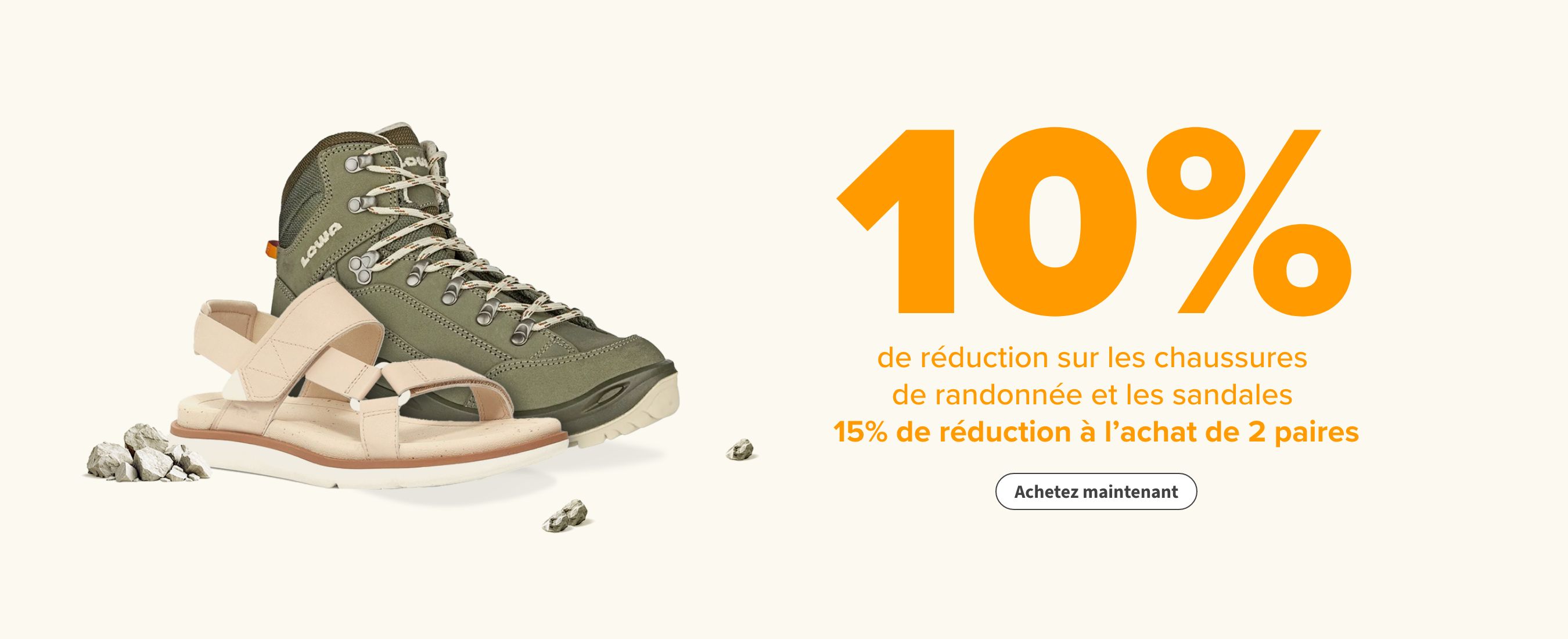 10% de réduction sur les chaussures de randonnée et les sandales 15% de réduction à l'achat de 2 paires