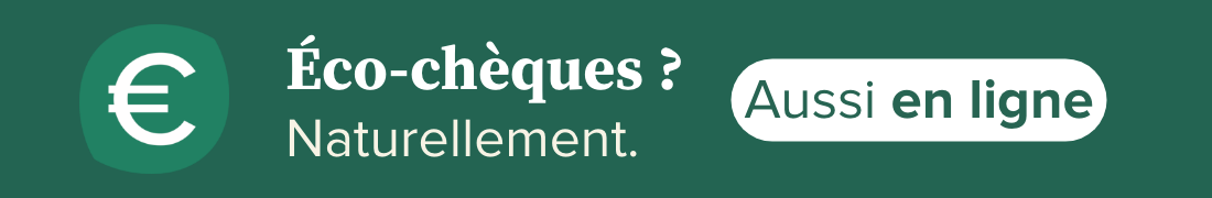 Éco-chèques? Naturellement. Aussi en ligne.